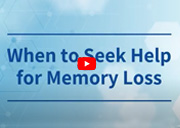 When to Seek Help for Memory Loss